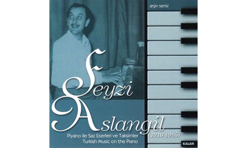 FEYZİ ASLANGİL  (PİYANO)